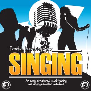 IMPROVING YOUR SINGING