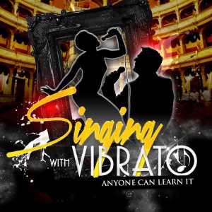SINGING WITH VIBRATO
